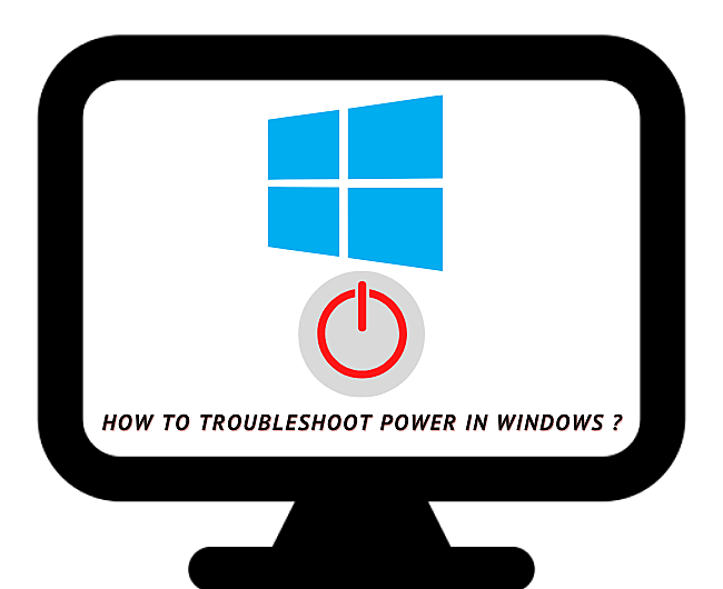 How to troubleshoot power issues in windows?