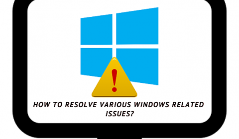 How to Resolve various Windows related Issues?